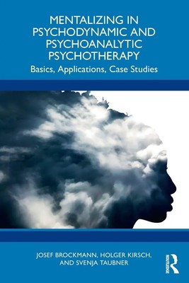 Mentalizing in Psychodynamic and Psychoanalytic Psychotherapy | Taschenbuch