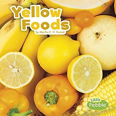 Yellow Foods Library Binding Martha E. H. Rustad