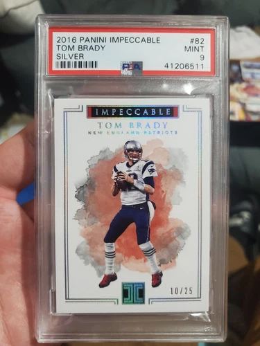 Tom Brady 2016 Panini Impeccable Silver psa 9 #82 10 Out Of 25 can't miss out!!!