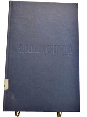 Superman Grounded: Volume 1 (DC Comics) Hardcover 