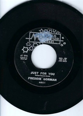 FREDDIE GORMAN- ''JUST FOR YOU''/''THE DAY WILL COME''- MIRACLE 11- MOTOWN