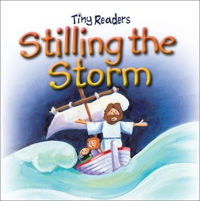 Stilling the Storm (Tiny Readers), David, Juliet