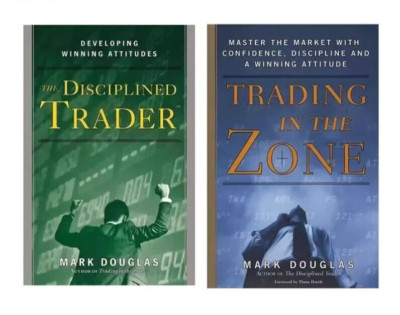 The Disciplined Trader & Trading in the Zone by Mark Douglas