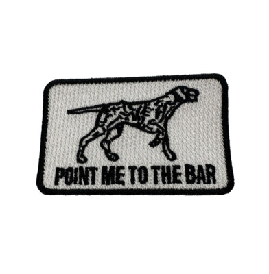 Point Me To The Bar Patch Iron On Embroidered German Short haired Pointer Dog 3 