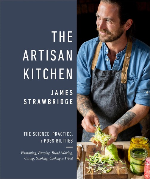 The Artisan Kitchen | The Science, Practice And Possibilities | Strawbridge-image