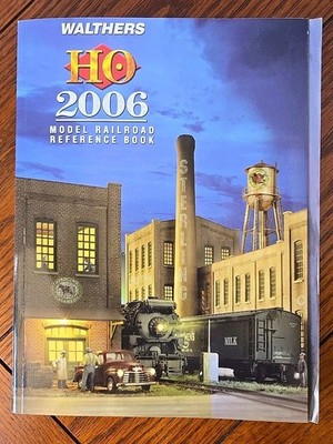 Walthers HO 2006 Model Railroad Reference Manual