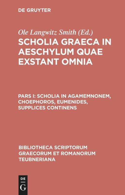 Thumbnail - Ole Langwitz Smith | Scholia In Agamemnonem, Choephoros, Eumenides,