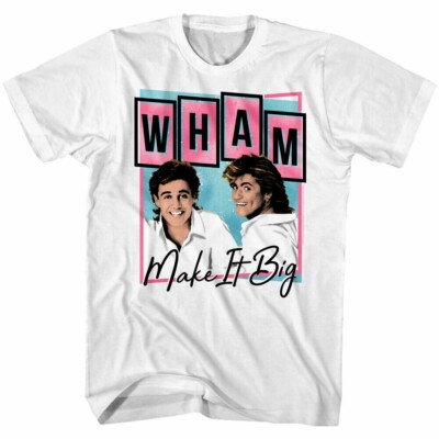 Wham George Michael Make It Big Cotton White All Size Men Women Tee Shirt CS341