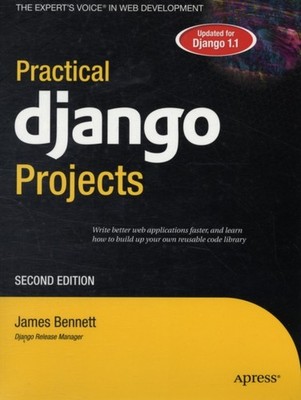 Bennett - Practical Django Projects - New paperback or softback - P555z