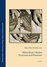 Mbira Music | Musics: Structures and Processes Buch Georg Olms Verlag