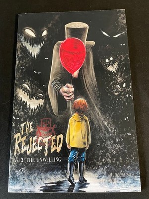 THE REJECTED Vol. 2: THE UNWILLING, VFNM Condition