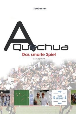 A Quechua - Das smarte Spiel: Volume 4 by Uwe Seebacher Paperback Book