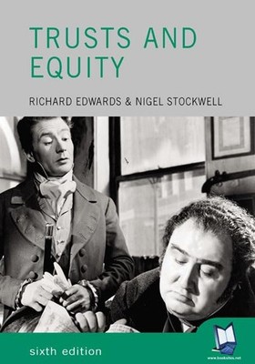 Trusts and Equity (Foundation Studi..., Richard and Nig