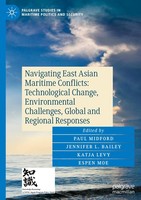 Navigating East Asian Maritime Conflicts: Technological Change, Environmental Ch