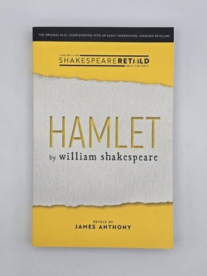 HAMLET : Shakespeare Retold By William Shakespeare & Retold By James Anthony