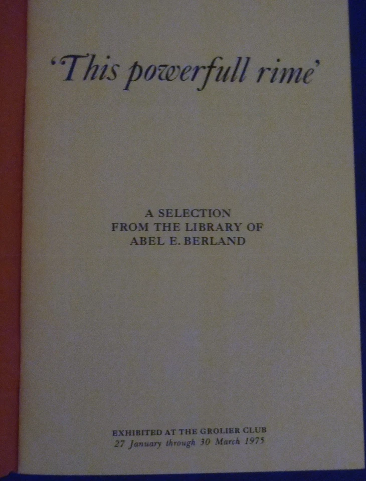 "THIS POWERFUL RIME" Poetry Library of Abel E. Berland 1975 Grolier Club Exhibit - Image 2 of 4