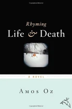Rhyming Life and Death Hardcover Amos Oz
