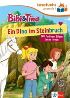 Lesefuchs Bibi & Tina: Ein Dino Im Steinbruch Lesestufe 1,