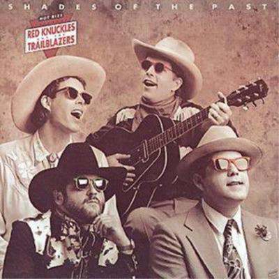 Red Knuckles And The Trailblazers Shades Of The Past: Hot Rize Presents (CD)