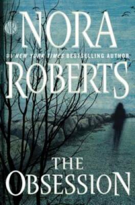 The Obsession - Hardcover By Roberts, Nora - GOOD