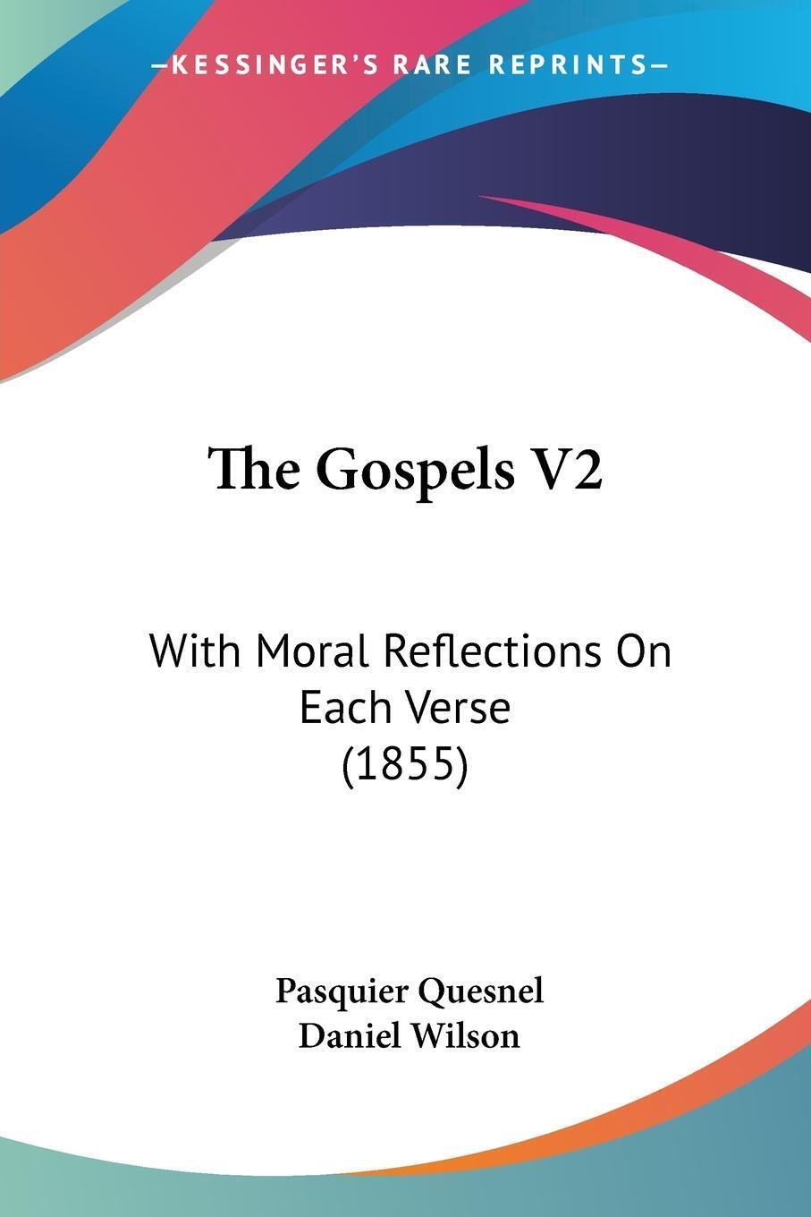 Thumbnail - The Gospels V2 With Moral Reflections On Each Verse (1855) Pasquier