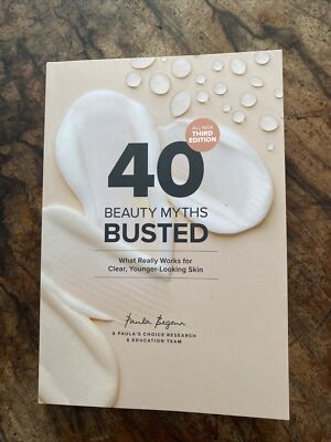paula s choice 40 beauty myths busted paula begoun 3.Edition Book