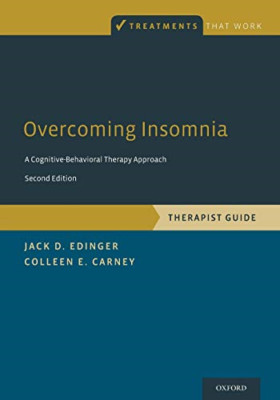 Overcoming Insomnia: A Cognitive-Behavioral Therapy App - Paperback NEW Jack D.