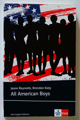 All American Boys, Jason Reynolds, Brendan Kiely, Klett English Editions, B2