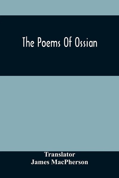 The Poems Of Ossian | James Macpherson | Englisch | Taschenbuch | 2021-image