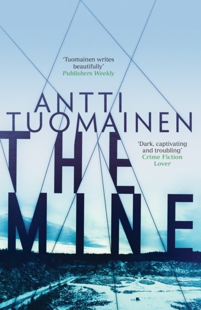 The Mine by Antti Tuomainen (Paperback Book)