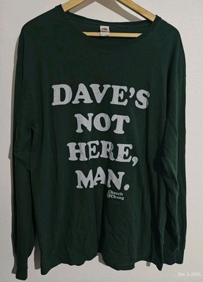 Cheech & Chong Dave's Not Here Man  Shirt Mens Long sleeve Vintage