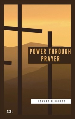 Bounds - Power Through Prayer  Easy to Read Layout - hardback or cased - X555z