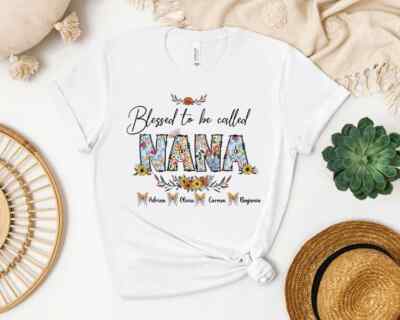 Blessed To Be Called Nana Shirt, Custom Nana Shirt, Personalized Nana T-shirt