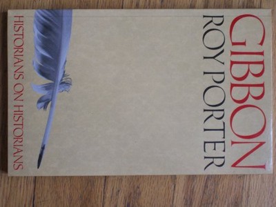Gibbon (Historians on Historians S.), Porter, Roy