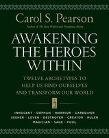 Awakening The Heroes Within | Carol S Pearson | Englisch | Taschenbuch | 2015