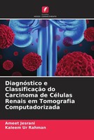 Ameet Jesrani (U. A.) | DiagnóStico E ClassificaçãO Do Carcinoma De CéLulas...