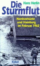 Die Sturmflut. Nordseeküste und Hamburg im Februa... | Buch | Zustand akzeptabel