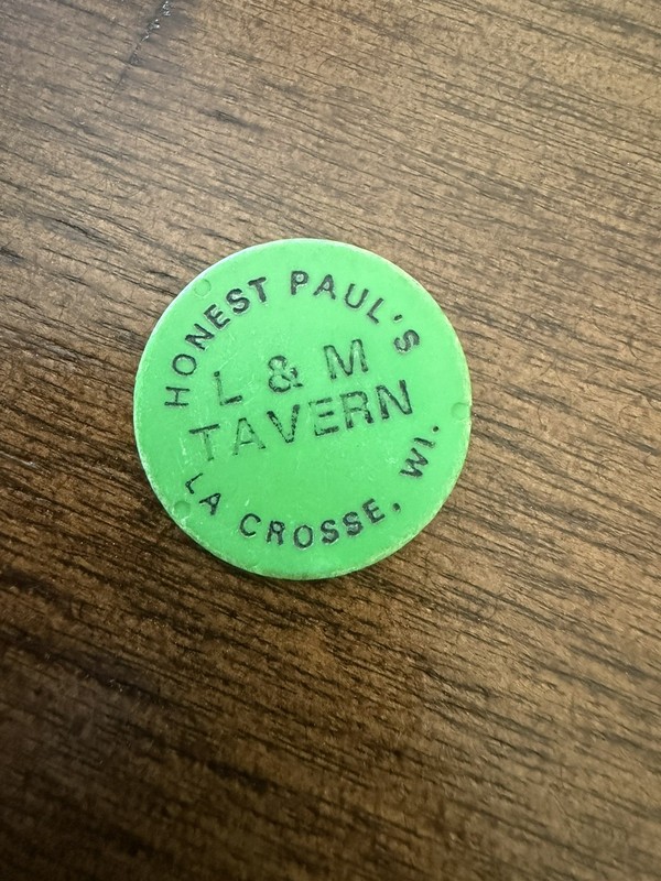 Wisconsin La Crosse HONEST PAULS L & M TAVERN Advertise Bar Pub Beer Token Wis