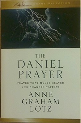 Daniel Prayer - Prayer That Moves Heaven And Changes...