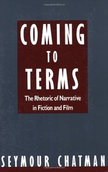 Coming to Terms: The Rhetoric of Narrative in Fiction an... | Buch | Zustand gut