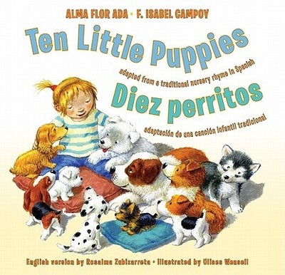 Ten Little Puppies/Diez Perritos Biling Alma Flor Ada Hardcover