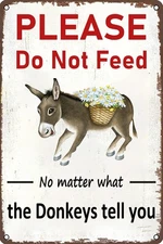 Funny Tin Metal Signs Please Do Not Feed The Donkeys Poster Decoration for Home 