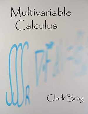 Multivariable Calculus - Paperback, by Bray Clark - Good