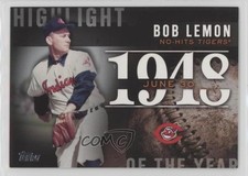 2015 Topps Update Highlight of the Year Bob Lemon #H-68 HOF 1md