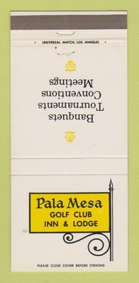 Matchbook Cover - Pala Mesa Golf Club Inn Lodge  Fallbrook CA 30 Strike