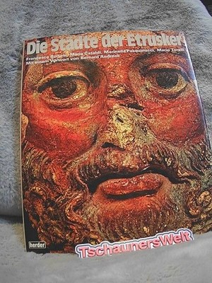 Die Städte der Etrusker. Texte von Francesca Boitani ... Einl. von Mario Torelli