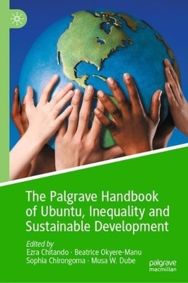 The Palgrave Handbook of Ubuntu, Inequality and Sustainable D... - 9783031695728