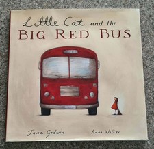 LITTLE CAT AND THE BIG RED BUS ~ JANE GODWIN /ANNA WALKER ~ 2008 Lge HC/DJ