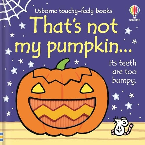 That's Not My Pumpkin: A Halloween Book for Babies and Toddlers - Watt, Fiona