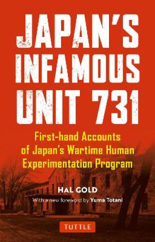 Thumbnail - Japan's Infamous Unit 731: Firsthand Accounts Of Japan's Wartime Human